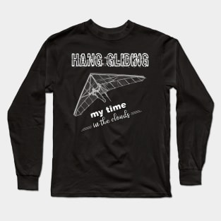 Hang Gliding Sketch and Quote Long Sleeve T-Shirt